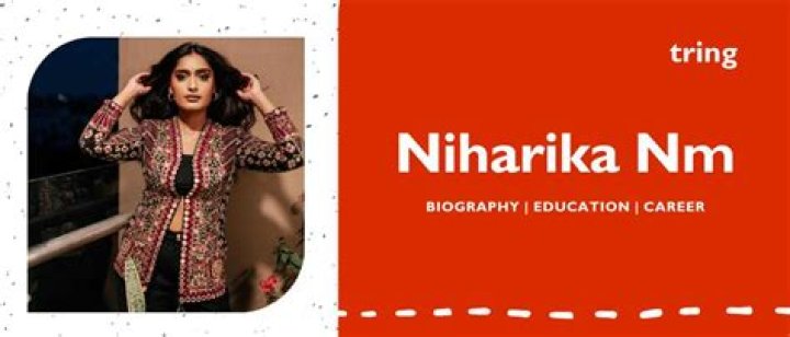 Niharika Nm Height, Weight, Net Worth, Age, Birthday, Wikipedia, Who, Nationality, Biography