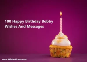 100 Happy Birthday Bobby Wishes And Messages